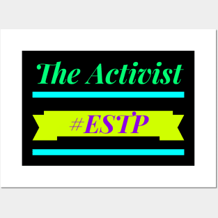 ESTP The Activist Posters and Art